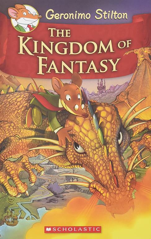 The Kingdom of Fantasy (Geronimo Stilton)