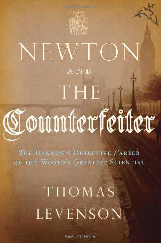 Newton and the Counterfeiter