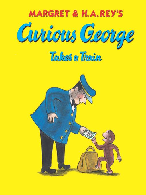 Curious George Takes a Train