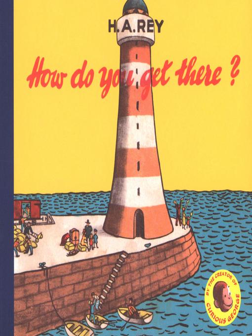 Curious George How Do You Get There?