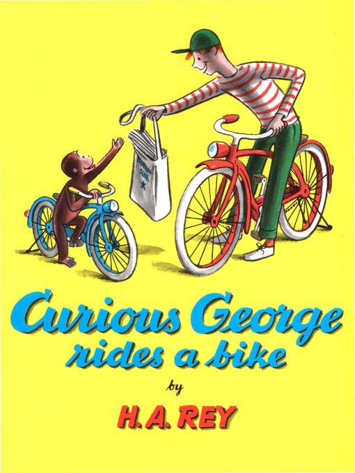 Curious George Rides a Bike