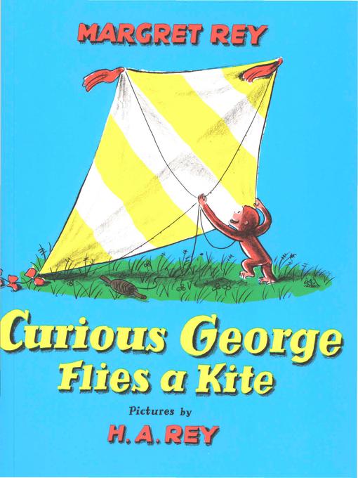 Curious George Flies a Kite