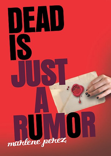 Dead Is Just A Rumor