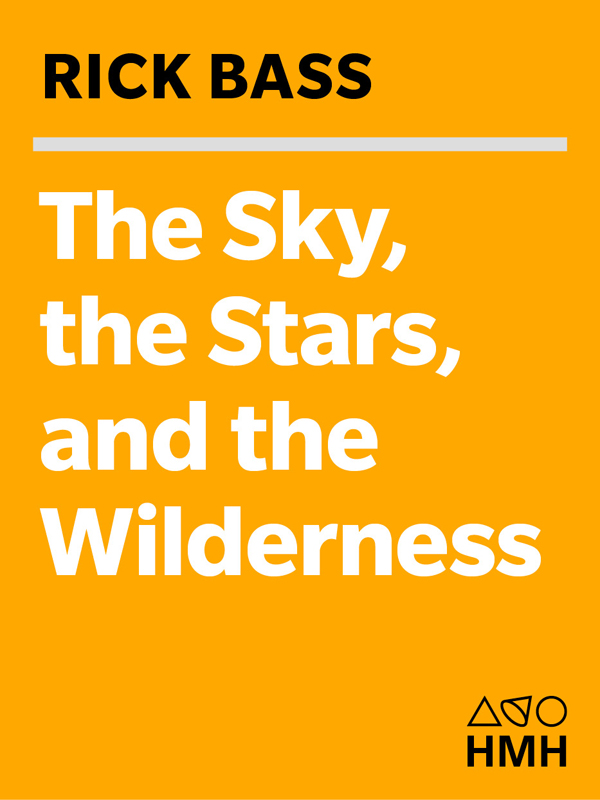 The Sky, the Stars, the Wilderness