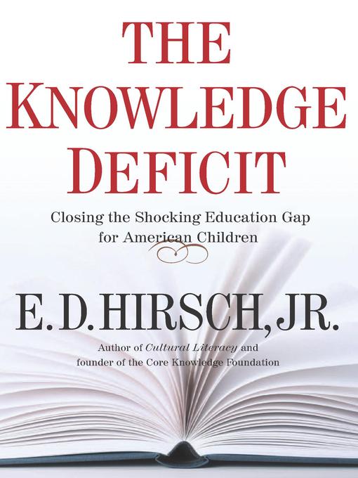 The Knowledge Deficit