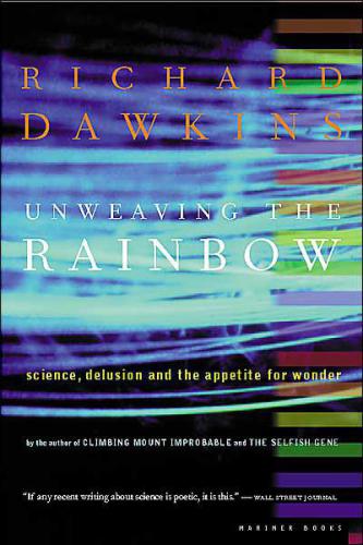 Unweaving the Rainbow