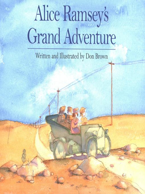 Alice Ramsey's Grand Adventure