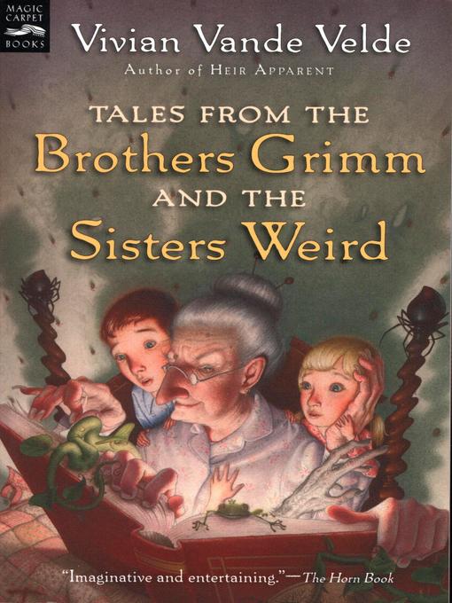 Tales from the Brothers Grimm and the Sisters Weird