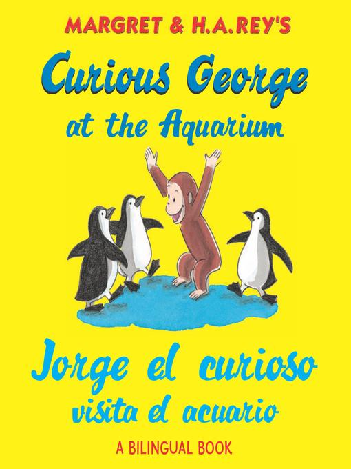 Curious George at the Aquarium / Jorge el Curioso Visita el Acuario