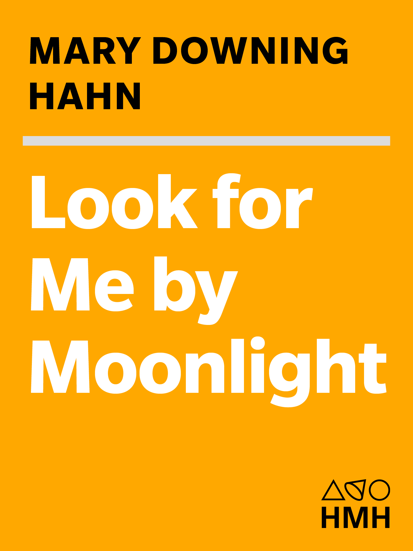 Look For Me By Moonlight