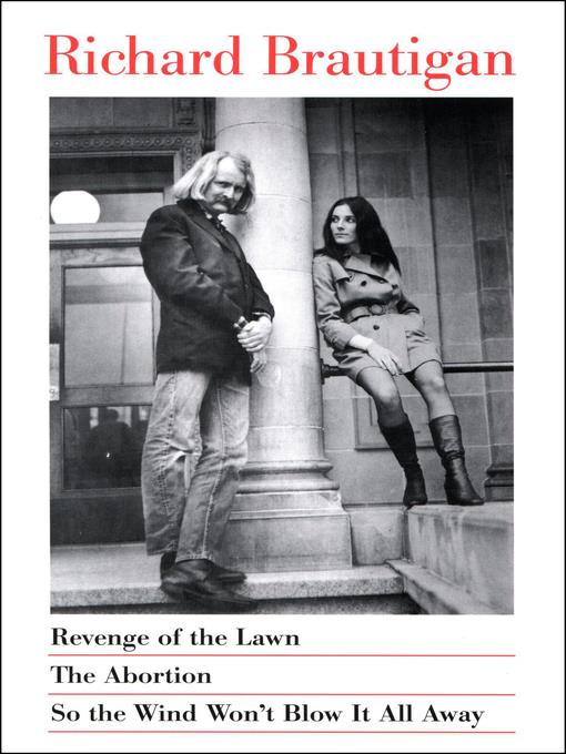 Revenge of the Lawn, the Abortion, and So the Wind Won't Blow It All Away