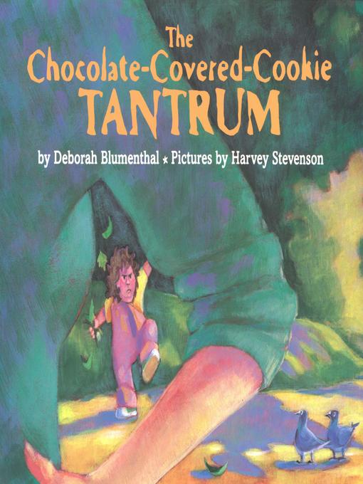 The Chocolate-Covered-Cookie Tantrum