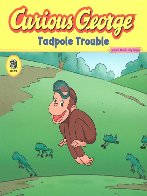 Curious George Tadpole Trouble