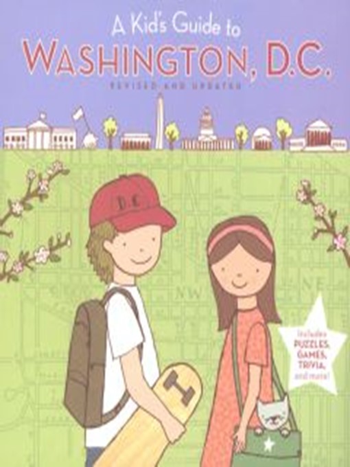 A Kid's Guide to Washington, D. C.