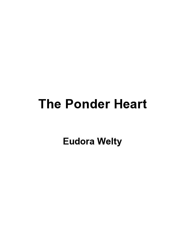 The Ponder Heart