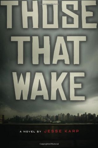 Those That Wake