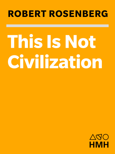 This Is Not Civilization