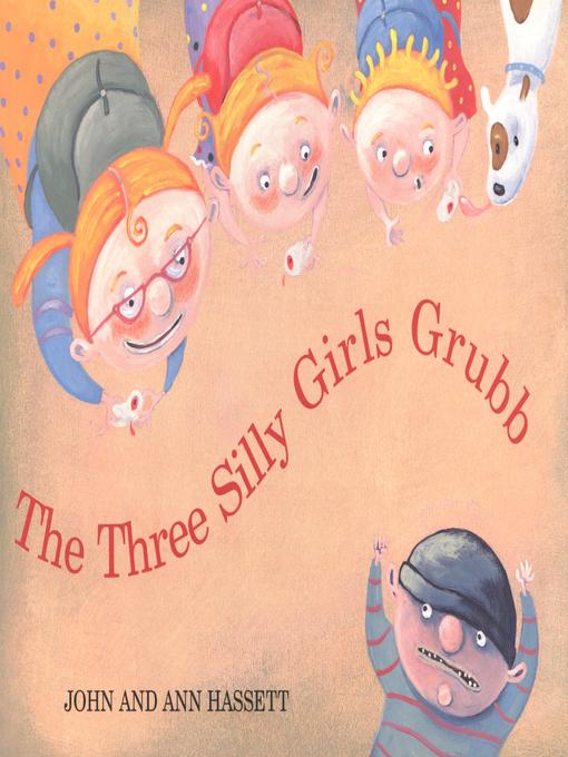 The Three Silly Girls Grubb