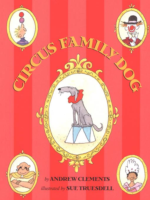 Circus Family Dog