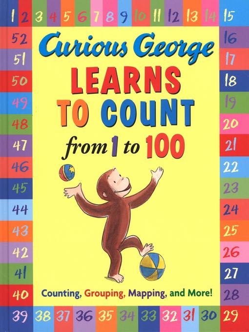 Curious George Learns to Count from 1 to 100