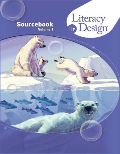 Literacy by design sourcebook