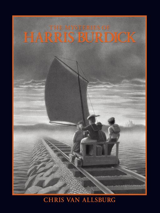 The Mysteries of Harris Burdick