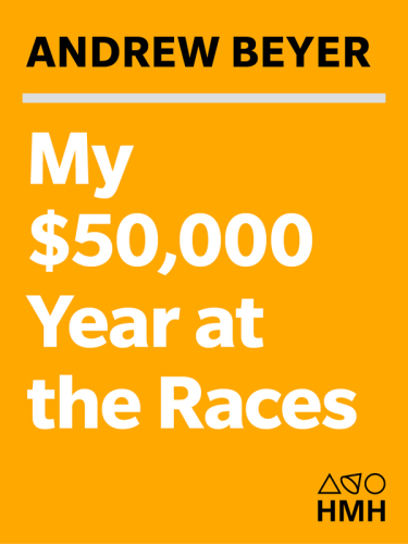 My $50,000 Year at the Races