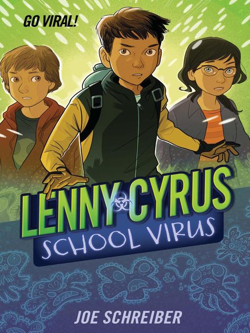 Lenny Cyrus, School Virus