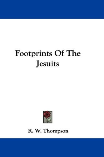 Footprints Of The Jesuits