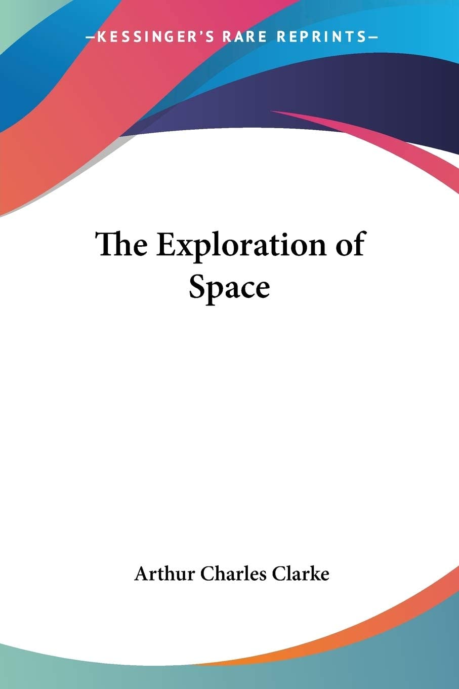 The Exploration of Space