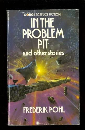 In The Problem Pit and Other Stories