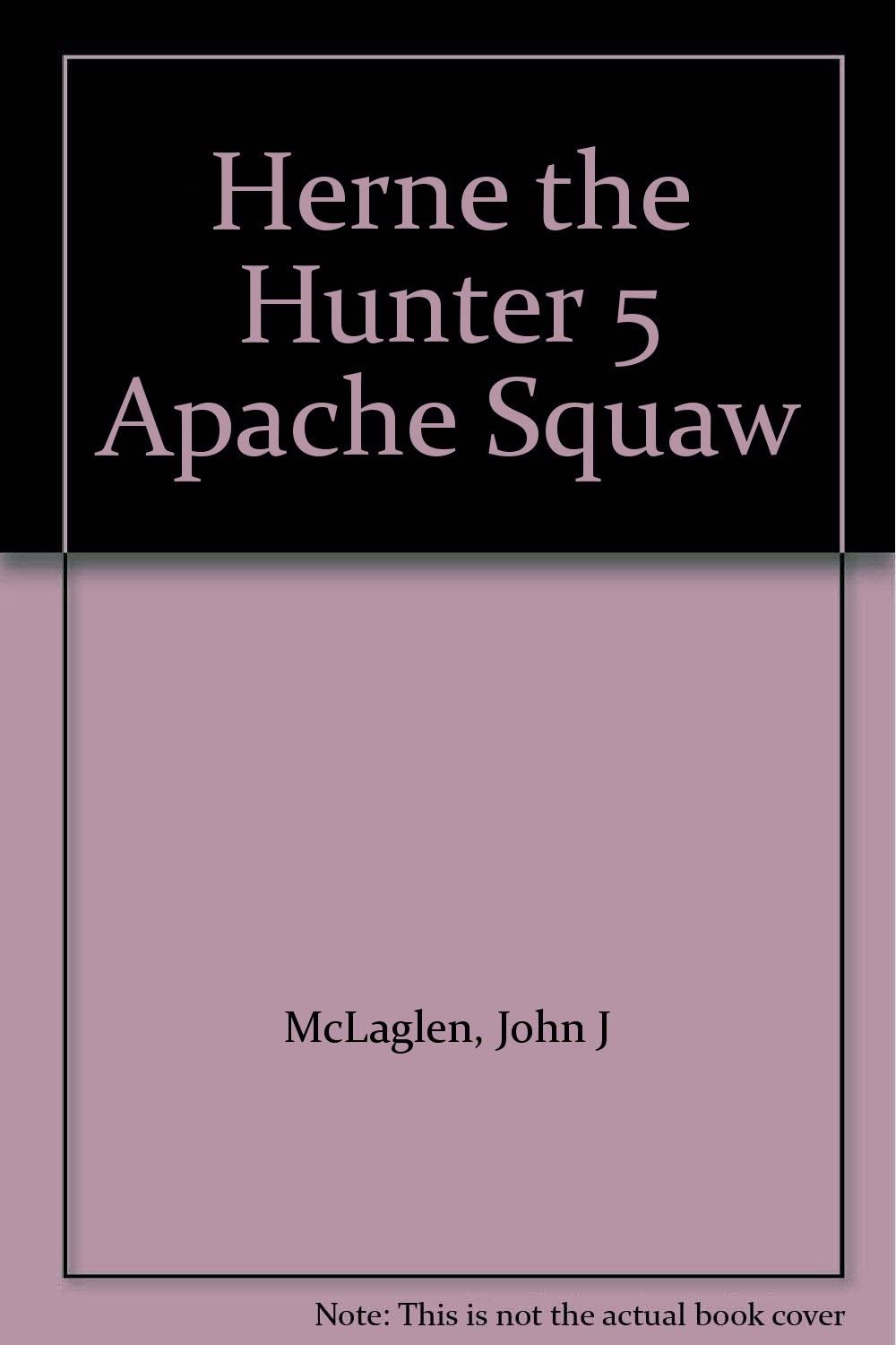 Herne the Hunter 5 Apache Squaw