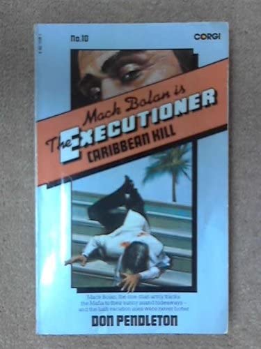 The executioner, Caribbean kill