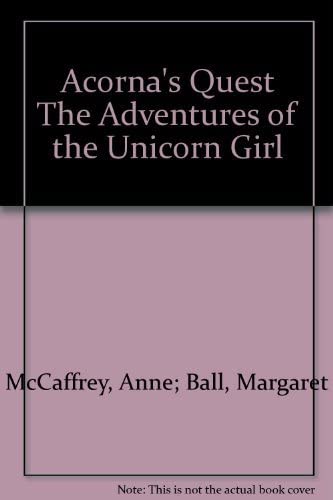 Acorna's Quest The Adventures of the Unicorn Girl