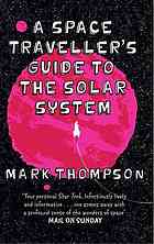 A Space Traveller's Guide To The Solar System