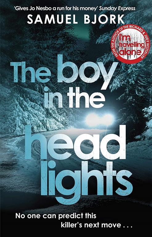 The Boy in the Headlights: (Munch and Kr&uuml;ger Book 3)