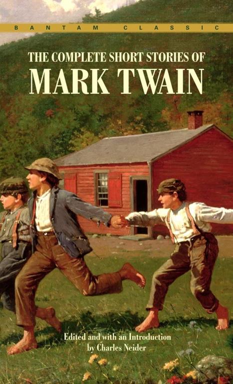 Complete Short Stories of Mark Twain (Bantam Classics)