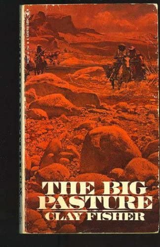 The Big Pasture