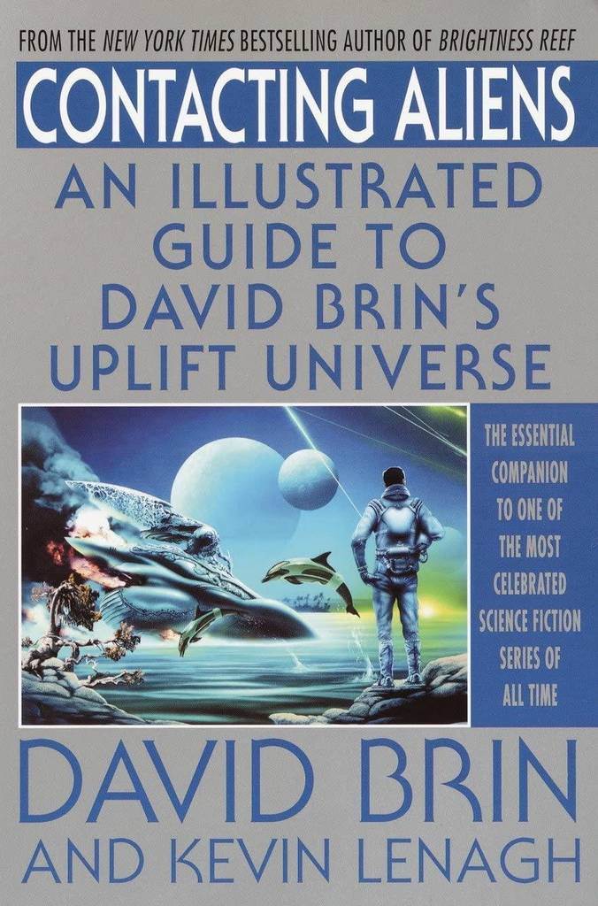 Contacting Aliens: An Illustrated Guide to David Brin's Uplift Universe