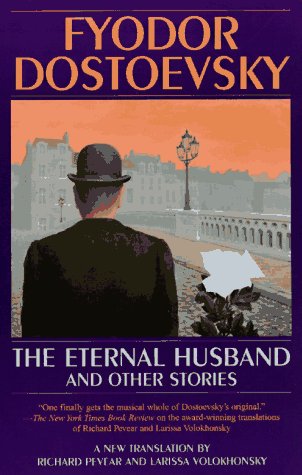 The Eternal Husband and Other Stories