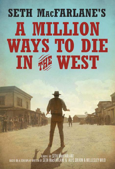 Seth MacFarlane's a Million Ways to Die in the West