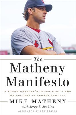 The Matheny Manifesto