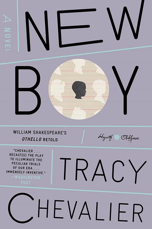 New Boy: William Shakespeare's Othello Retold: A Novel (Hogarth Shakespeare)