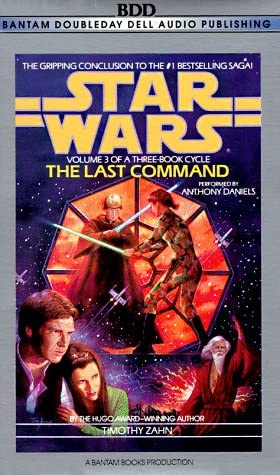 The Last Command (Star Wars: Thrawn Trilogy, Vol. 3)