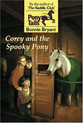 Corey and the Spooky Pony (Pony Tails)