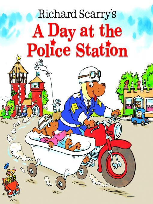Richard Scarry's a Day at the Police Station