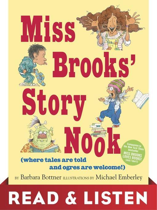 Miss Brooks' Story Nook (Where Tales Are Told and Ogres Are Welcome)