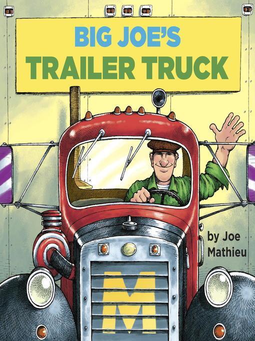 Big Joe's Trailer Truck