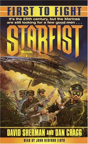First to Fight: Starfist, Book I (Starfist, Book 1)