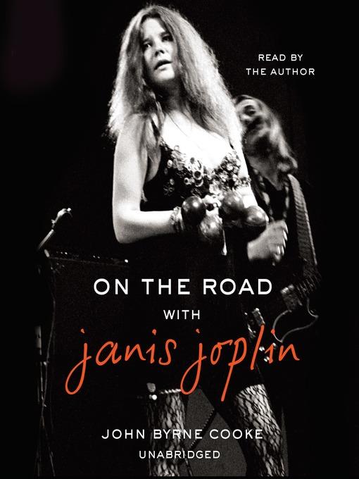 On the Road with Janis Joplin